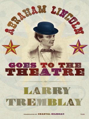cover image of Abraham Lincoln Goes to the Theatre